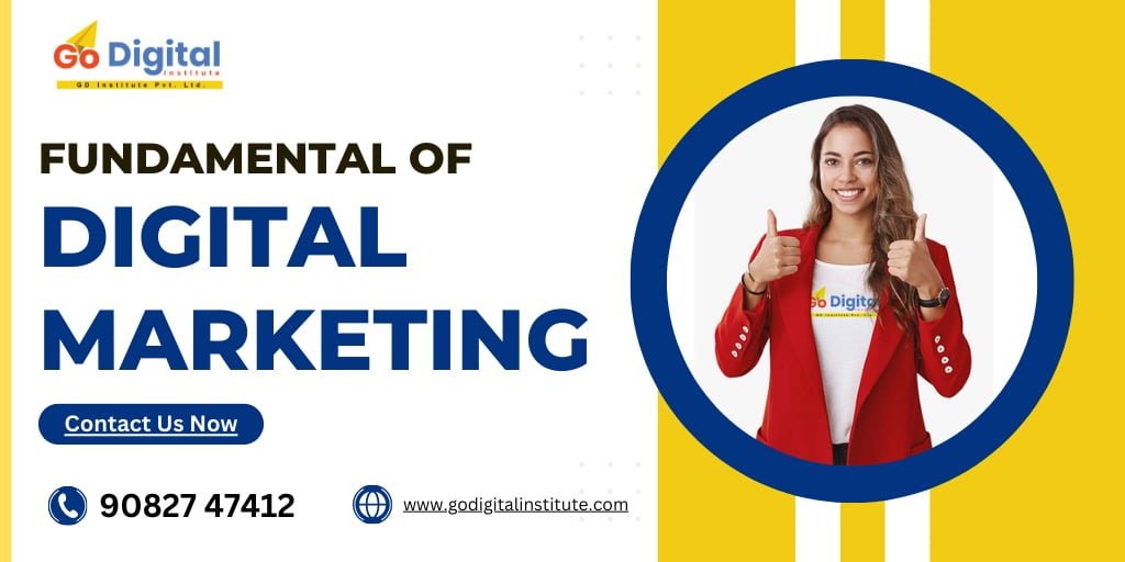 Fundamentals of Digital Marketing