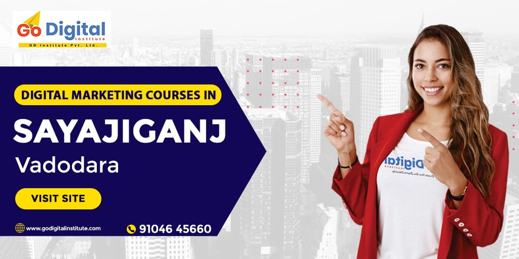 Digital Marketing Courses In Sayajiganj.