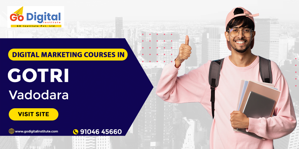 Digital Marketing Courses in Gotri